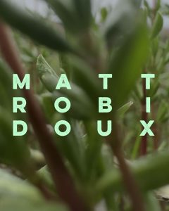 MATT ROBIDOUX